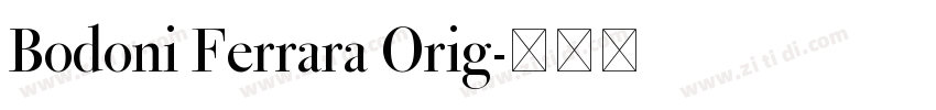 Bodoni Ferrara Orig字体转换
